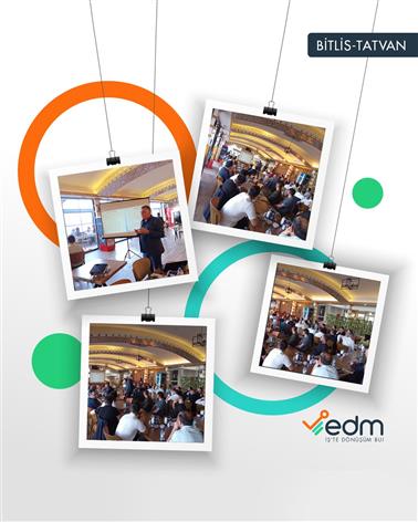 EDM, Bitlis-Tatvan SMMMO Semineri