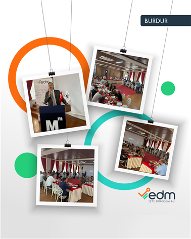 EDM, Burdur SMMMO Semineri
