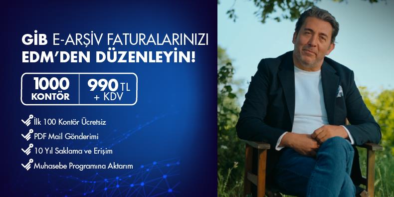 GİB E-Arşiv Faturalarınızı EDM´den Düzenleyin