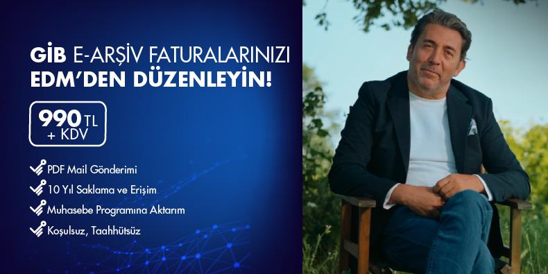 GİB E-Arşiv Faturalarınızı EDM´den Düzenleyin